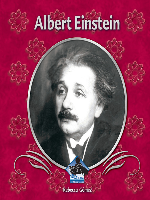 Title details for Albert Einstein by Rebecca Gomez - Available